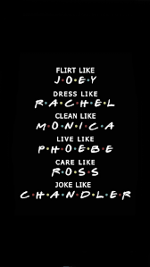 F R I E N D S Friends Quotes Friends Poster Friends Tv