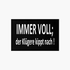 Berus Anstalt Lustiger Spruch Lustige Spruche Humor Geschenk Galeriedruck Von Ecommercesukra Redbubble