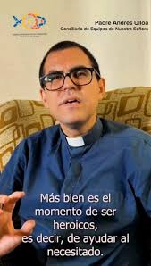 🙏 El Padre Andrés Ulloa, consiliario del movimiento Equipos de Nuestra  Señora, comparte un mensaje profundo de fe y esperanza en Cristo,  iluminando nuestros corazones en medio de los desafíos que ...