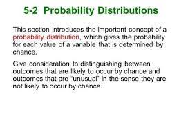5 2 Probability Distributions This Section Introduces The Important Concept Of A Probability Distribution Whi Pearson Education Probability Standard Deviation