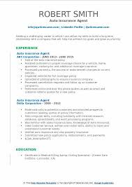 This insurance agent job description template is optimized for posting in online job boards or careers pages and easy to customise for your company. Auto Insurance Agent Resume Samples Qwikresume