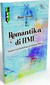 Cerpen 'angin, jaga mereka untuk ku' karya diah oktavia kusumah. Sinopsis Buku Romantika Di Hmi Karya Ibnu Arsib Portal Berita Politik Medan Sumatera Utara