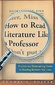 How To Read Literature Like A Professor By Thomas C Foster Teaching Literature Literature Lessons Ap Literature