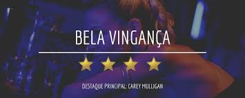 Assista aos trailers e saiba mais. Critica Bela Vinganca Resposta Acida Contra A Cultura Do Estupro