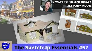 9 Ways To Create Presentations From Your Sketchup Models The Sketchup Essentials 57 The Sketchup Essentials Sketchup Model Model Presentation