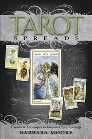 This book is the next step in my evolution. Tarot Spreads Barbara Moore 9780738727844