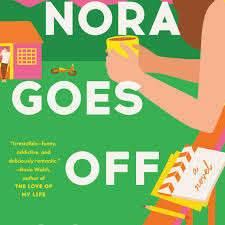A Q&A with Annabel Monagan about NORA GOES OFF SCRIPT : The Sway