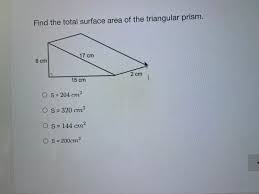Since we know the total surface area of a prism is equal to the sum of all its faces, i.e., the floor, walls, and roof of a prism. Answered Find The Total Surface Area Of The Bartleby