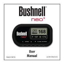 Access to over 36,000 professionally mapped golf courses worldwide. User Manual Bushnell Golf