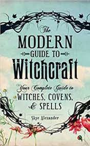The lyrically beautiful rituals of the old religion, known as witchcraft or wicca, affect us in many ways. The Best Witchcraft Books For Modern Witches