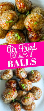 Easy Air Fried Meatballs Recipe Sweet Cs Designs Air Fryer Recipes Healthy Meatballs Recipe Fried Air Fryer Dinner Recipes