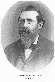 Dr Edward Mann Field (1822-1887)