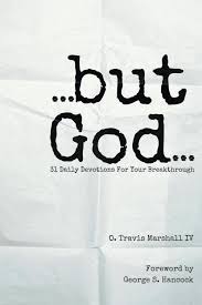 But God: 31 Daily Devotionals For Your Breakthrough : Dumas, Krystal,  Marshall IV, O. Travis, Fortenberry, Kirby, Hancock, George S.: Amazon.de:  Books