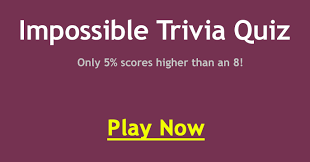 23% of adults say they are better at this physical task than they were at 21? Ten Impossible Trivia Questions