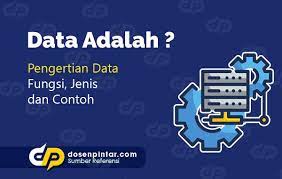 Pengertian data data adalah sesuatu yang belum mempunyai arti bagi penerimanya dan masih memerlukan adanya suatu pengolahan. Pengertian Data Jenis Fungsi Contoh Dosenpintar Com