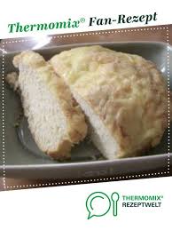 Softes Kasebrot Rezept Thermomix Backen Thermomix Rezepte Thermomixrezepte