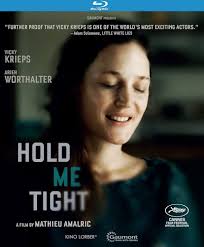 Hold Me Tight [Blu-ray] : Mathieu Amalric: Amazon.com.mx: Películas y  Series de TV