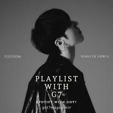 Got7 is a seven member south korean pop boy group formed by jyp entertainment in late 2013. Got7 Spotify Playlist On Twitter Spotify Playlist Mood I Want U Around Stream Pov Yugyeom With Got7 Link Https T Co Zqxwvdpwgk Yugyeom Iwantuaround Iwantuaround Pointofviewu Yugyeom ìœ ê²¸ Yugyeom Aomgofficial Aomg Got7official
