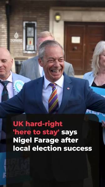 The UK’s Reform Party leader, Nigel Farage says his hard-right party is  ‘here to stay’ after they looked set to gain the most seats in local  elections on Friday. The election was seen as a key test of ...