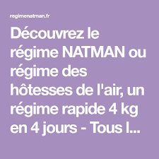 Un menu régime natman type détaillé. Decouvrez Le Regime Natman Ou Regime Des Hotesses De L Air Un Regime Rapide 4 Kg En 4 Jours Tous Les Avis Info Regime Natman Regime Rapide Hotesse De L Air