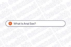 Anal Sex: Safety, Considerations, Risks