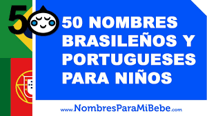 50 Nombres Brasilenos Y Portugueses Para Ninos Www Nombresparamibebe Com Youtube