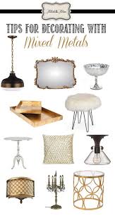 Mix It Up Metals Metal Living Room Mixed Metals Decor Home Decor Bedroom
