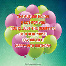 Birthday Wishes For Crush Https Www Occasionsmessages Com Birthday Happy 19th Birthday Wishes 19 Birthday Quotes Happy 19th Birthday Birthday Quotes