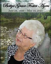 Bettye Grace Foster Ayers Obituary May 18, 2025