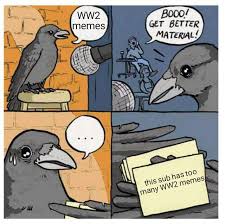 WW2 memes bad : HistoryMemes