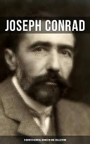 JOSEPH CONRAD: 9 Quintessential Books in One Collection: Heart of Darkness,  Nostromo, The Duel, Lord Jim, Victory, The Shadow-Line, The Arrow of Gold,  The Secret Agent, The Nigger of the Narcissus &