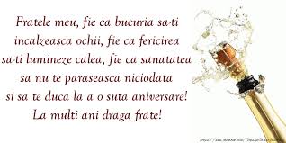 Un salut mare pentru prietenii noștri români! Felicitari Aniversare De Zi De Nastere Fratele Meu Fie Ca Bucuria Sa Ti Incalzeasca Ochii La Multi Ani Draga Frate Felicitarianiversare Com