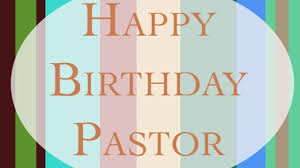 Blessed Biblical Birthday Wishes For Pastor Pastor On Pinterest Happy Birthday Pastor Happy Birthday Images Singing Happy Birthday
