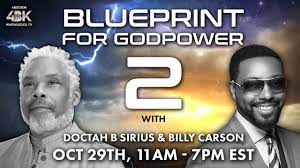 Prequel to BLUEPRINT for Godpower by Billy Carson and Doctah B Sirius -  YouTube