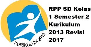 Rpp kelas 1 tema 5 revisi 2017. Rpp Sd Kelas 1 Semester 2 Kurikulum 2013 Revisi 2017 Terlengkap Informasi Pendidikan