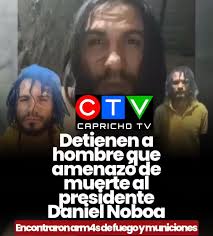 🟨🟦🟥 #URGENTE #ecuador || Detienen a hombre que amenazó de muerte al  presidente Daniel Noboa., Este lunes 21 de abril del 2025, fue detenido un  individuo que habría emitido una amenaza directa contra ...