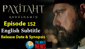 Son bölüm fragmanı trt1 ekranında her cuma günü yayınlanan payitaht abdülhamid dizisi fragmanlarını bu sayfa kategorisinden kaliteli bir. Payitaht Abdulhamid Episode 152 Release Date And Synopsis