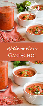 Watermelon Gazpacho Once Upon A Chef Recipe Gazpacho Recipes Gazpacho Recipe