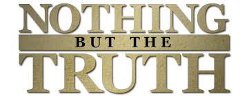 Image result for nothing but the truth