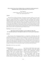 Nilai adalah sesuatu yang berharga, bermutu, menunjukkan kualitas dan berguna bagi manusia dan manusia, nilai, moral, dan hukum adalah suatu hal yang saling berkaitan dan saling menunjang. Pdf Penanaman Nilai Nilai Moral Melalui Kesenian Reog Kendang Terhadap Pelajar Di Kabupaten Tulungagung