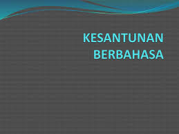 Bunyi asas black adalah sebagai berikut. Kesantunan Berbahasa Ppt Download