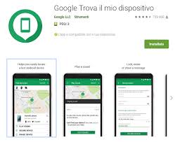 Tutte le applicazioni che vuoi sul tuo terminale android. Trova Il Mio Dispositivo Telefono Samsung Iphone Android Ipad