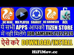 Check spelling or type a new query. How To Download Install Uc Mini Uc Browser Mxplayer Shareit Acl From Tizen Store Samsung Z1 Z2 Z3 Z4 From Uc Brwusar Mini Downlods Watch Video Hifimov Cc