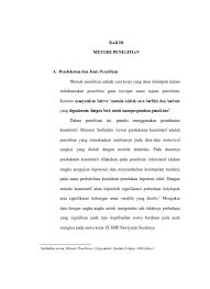 Metode kuantitatif dinamakan metode tradisional, karena metode ini sudah cukup lama digunakan sehingga sudah mentradisi sebagai metode untuk penelitian. Bab Iii Metode Penelitian Jenis Penelitian Ini Adalah Penelitian Non Eksperimen Yang Langsung