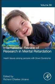 International Review Of Research In Mental Retardation Volume 39 Health Issues Among Persons With Down Syndrome By Richard Urbano 9780123744777 Booktopia