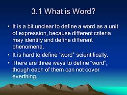 It depends on what the meaning of the word 'is' is. Chapter Three Lexicon 3 1 What Is Word Three Senses Of Word Ppt Download