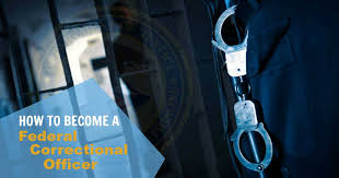 how to become a federal correctional officer