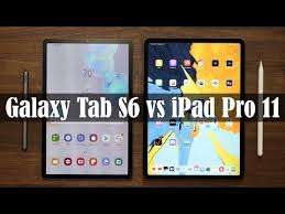 Samsung Galaxy Tab S6 Vs Ipad Pro 11 Inch Full Comparison Youtube Samsung Galaxy Tab Ipad Pro Galaxy