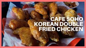 Cafe Soho Better Than Bonchon Korean Double Fried Chicken Wings Fried Chicken Fried Chicken Wings Menu Restaurant