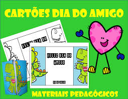 30 atividades dia do amigo para imprimir. Cartoes Para O Dia Do Amigo 20 De Julho